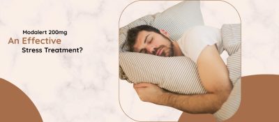 Is Modalert 200 mg an Effective Stress Treatment?
